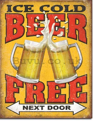 Metal sign - Ice Cold Free Beer