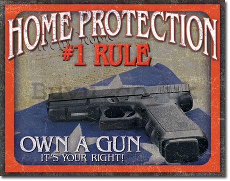 Metal sign - Home Protection # 1 Rule