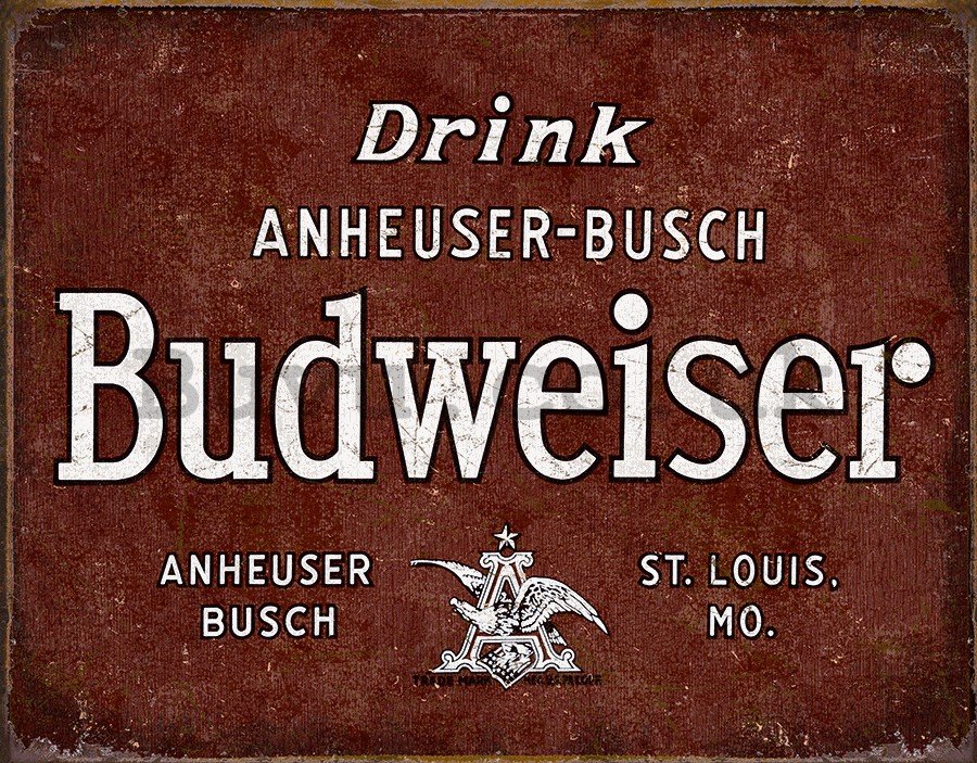 Metal sign - Drink Budweiser