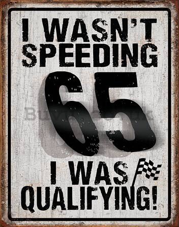 Metal sign - Speeding 65
