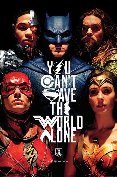 Poster - Justice League (You Can't Save the World Alone)