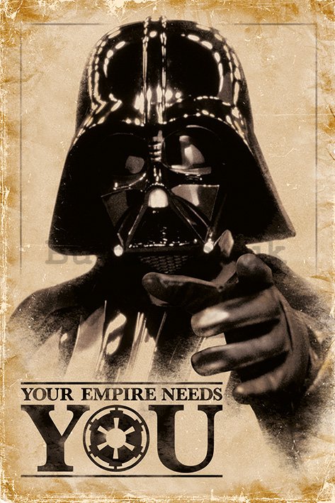 Poster - Star Wars (Your Empire Needs You) 