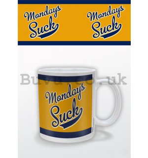 Mug - Mondays Suck