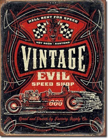Metal sign - Vintage Evil Speed ??Shop