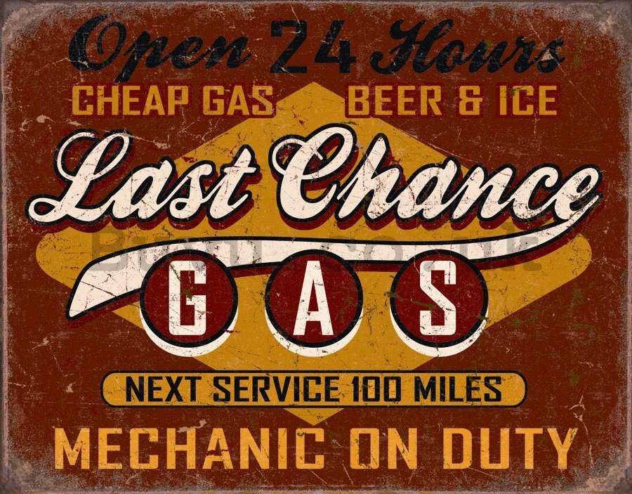 Metal sign - Last Chance Gas