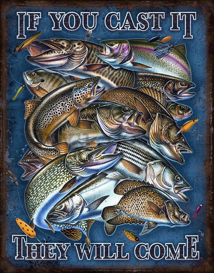 Metal sign - Fish (If You Cast It, They Will Come)