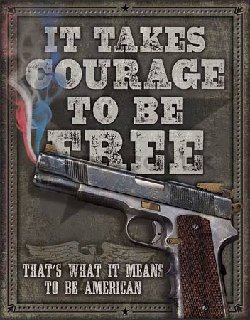 Metal sign - Courage To Be Free