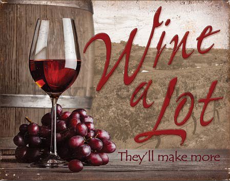 Metal sign - Wine and Lot