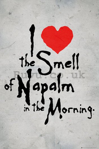Poster - I love the Smell of the Napalm in the Morning