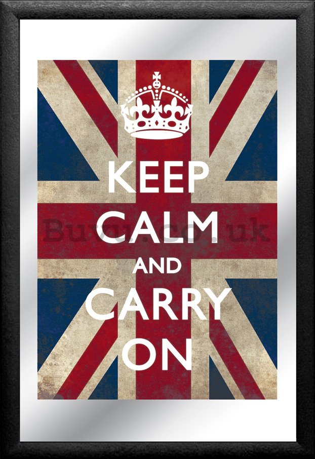 Mirror - Keep Calm and Carry On